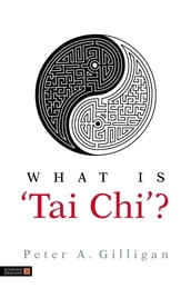 What is  Tai Chi ?