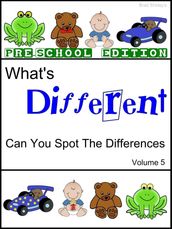 What s Different (Pre School Edition) Volume 5