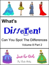 What s Different Volume 8 Part 2