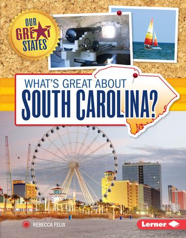 What's Great about South Carolina? - Rebecca Felix