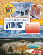 What s Great about Wyoming?