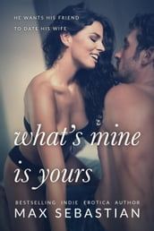 What s Mine Is Yours