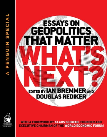 What's Next - Douglas Rediker - Ian Bremmer