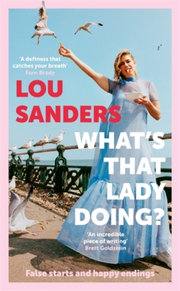 What's That Lady Doing? - Lou Sanders