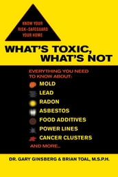 What s Toxic, What s Not