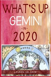 What s Up Gemini in 2020