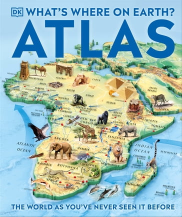 What's Where on Earth? Atlas - Dk