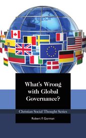 What s Wrong with Global Governance?