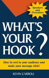 What s Your Hook?