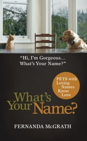 What s Your Name?