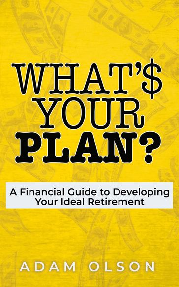 What's Your Plan? - Adam Olson