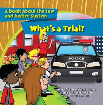What's a Trial? - Vincent W. Goett - Carolyn Larsen
