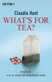 What s for tea?