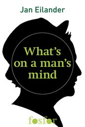 What s on a man s mind