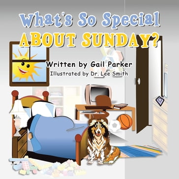 What's so Special About Sunday? - Gail Parker