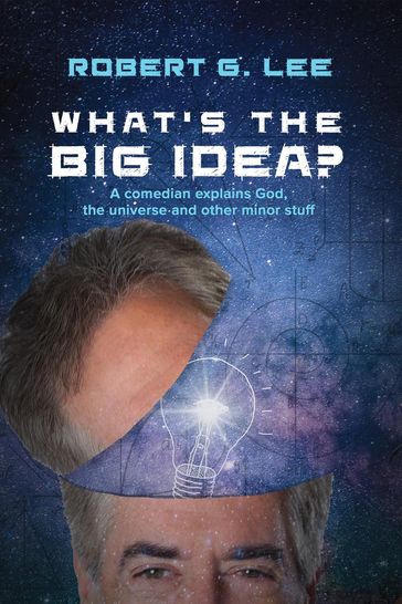 What's the Big Idea? - Robert G. Lee