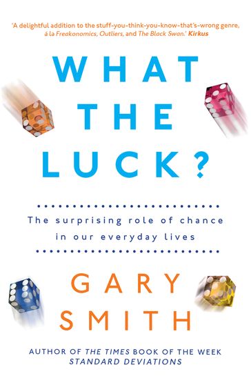 What the Luck? - Gary Smith