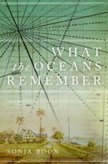 What the Oceans Remember - Sonja Boon