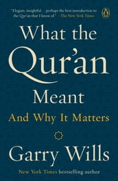 What the Qur an Meant