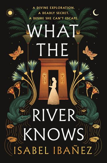 What the River Knows - Isabel Ibañez