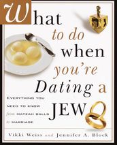 What to Do When You re Dating a Jew