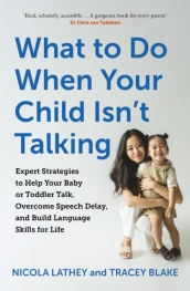 What to Do When Your Child Isn¿t Talking