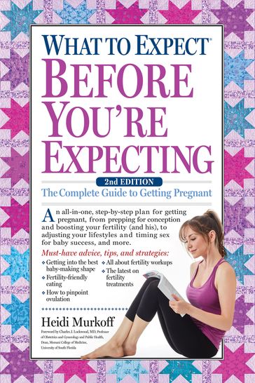 What to Expect Before You're Expecting - Heidi Murkoff