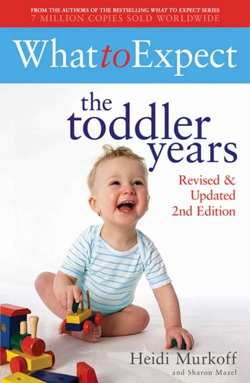 What to Expect: The Toddler Years 2nd Edition - Heidi Murkoff