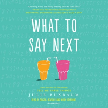 What to Say Next - Julie Buxbaum