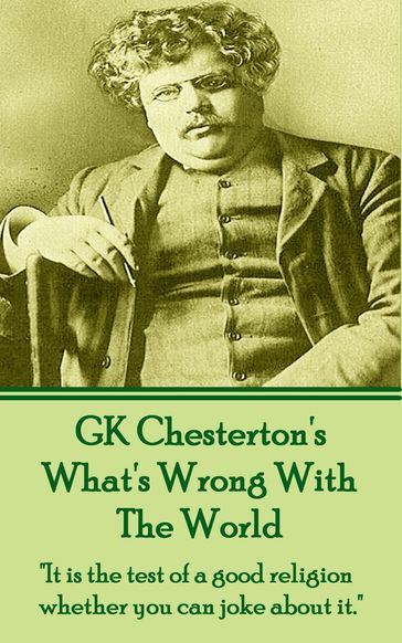Whats Wrong With The World - GK Chesterton