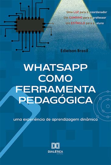 Whatsapp como Ferramenta Pedagógica - Edielson Brasil