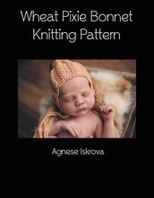 Wheat Pixie Bonnet Knitting Pattern