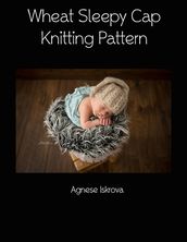 Wheat Sleepy Cap Knitting Pattern