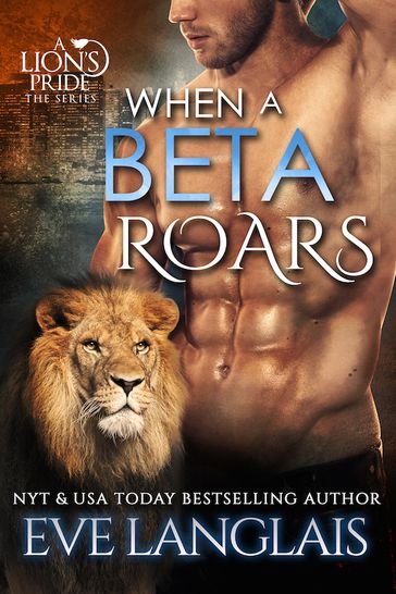 When A Beta Roars - Eve Langlais