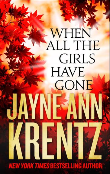 When All the Girls Have Gone - Jayne Ann Krentz