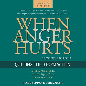 When Anger Hurts - PhD Matthew McKay - PhD Peter D. Rogers - RN Judith McKay