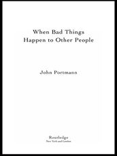 When Bad Things Happen to Other People