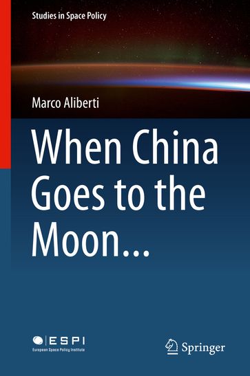 When China Goes to the Moon... - Marco Aliberti