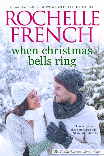 When Christmas Bells Ring - Rochelle French