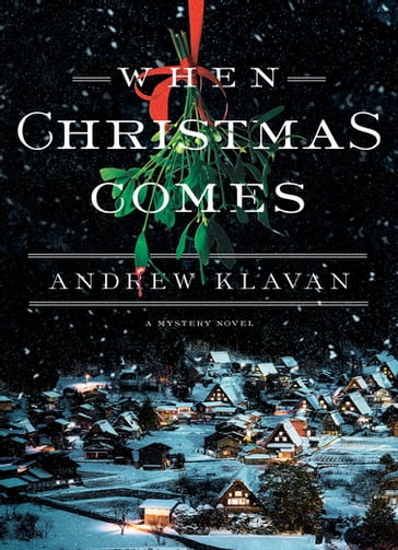 When Christmas Comes (Cameron Winter Mysteries) - Andrew Klavan