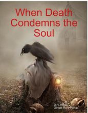 When Death Condemns the Soul