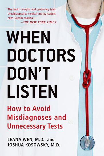 When Doctors Don't Listen - Dr. Joshua Kosowsky - Dr. Leana Wen
