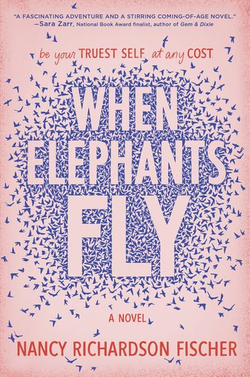 When Elephants Fly - Nancy Richardson Fischer