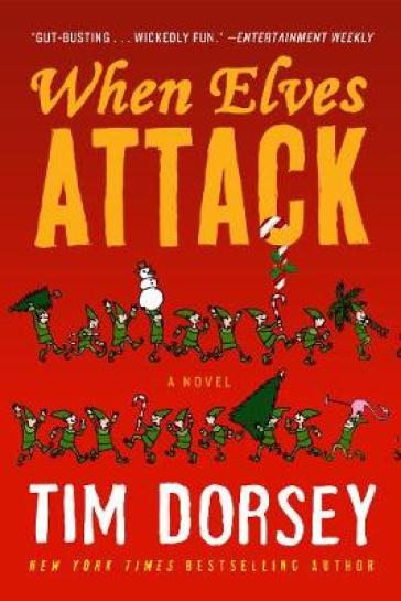 When Elves Attack - Tim Dorsey