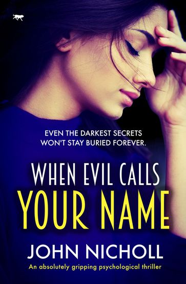 When Evil Calls Your Name - John Nicholl