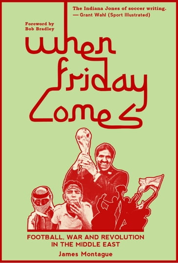 When Friday Comes - James Montague