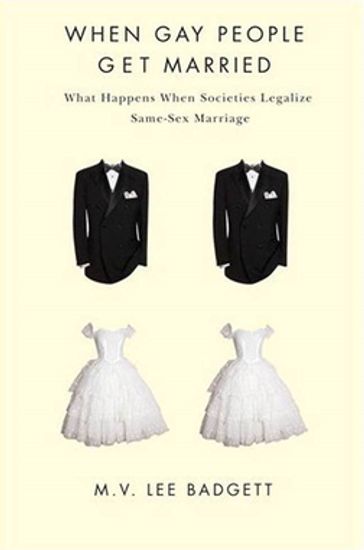 When Gay People Get Married - M. V. Lee Badgett