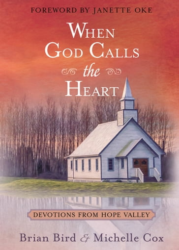 When God Calls the Heart - Brian Bird - Michelle Cox