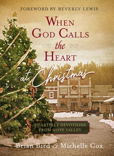 When God Calls the Heart at Christmas - Brian Bird - Michelle Cox