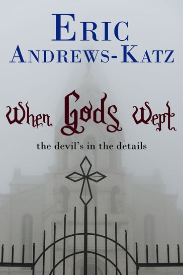 When Gods Wept - Eric Andrews-Katz